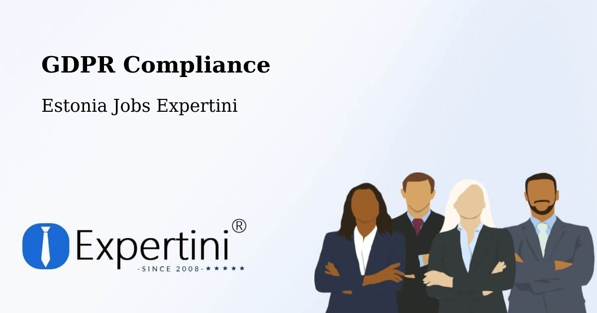 EU GDPR Compliance Statement – Kehra - Estonia Jobs Expertini